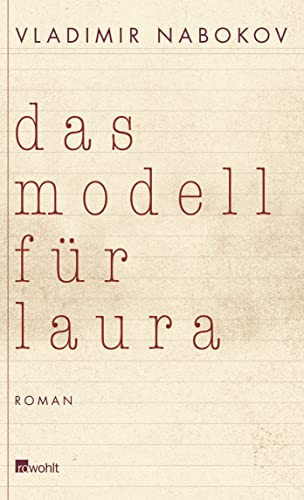 Das Modell für Laura: (Sterben macht Spaß) - Romanfragment auf 138 Karteikarten von Rowohlt
